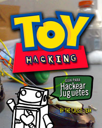 Toy Hacking Handbook, Spanish: Guia Para Hackear Juguetes, Espanol